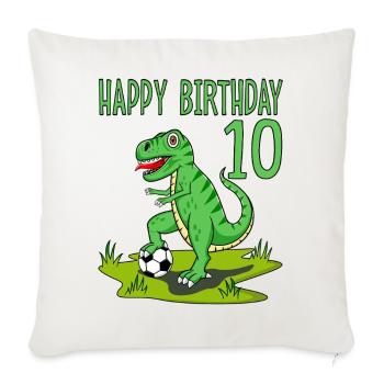 dinosaure rex football 10 joyeux anniversaire vert - Housse de coussin décorative 45 x 45 cm - blanc nature - Devant
