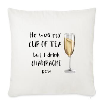 Vin mousseux - C’était mon thé mais je bois du Champa - Housse de coussin décorative 45 x 45 cm - blanc nature - Devant