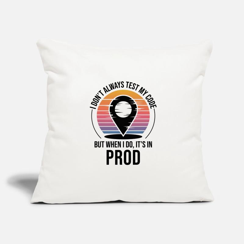 Entwickler Programmierer Programmierer Prod Testing Humor Sofakissenbezug 45 x 45 cm