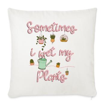 JARDINAGE I Parfois, je mouille mes plantes - Housse de coussin décorative 45 x 45 cm - blanc nature - Devant