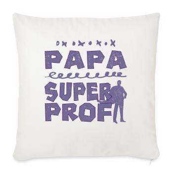 Papa Super Prof - Housse de coussin décorative 45 x 45 cm - blanc nature - Devant