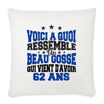 Voici à Quoi Ressemble Un BeauGosse 62 ans, Cadeau - Housse de coussin décorative 45 x 45 cm - blanc nature - Devant