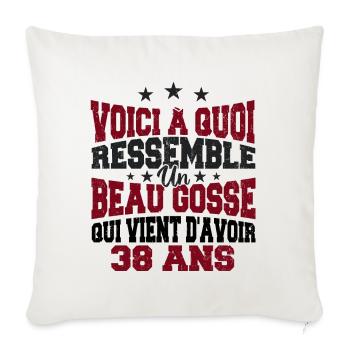 Voici à Quoi Ressemble Un BeauGosse 38 ans, Cadeau - Housse de coussin décorative 45 x 45 cm - blanc nature - Devant