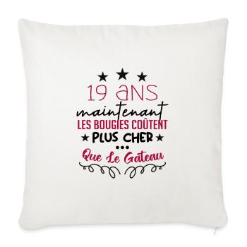 humour anniversaire 19 ans - Housse de coussin décorative 45 x 45 cm - blanc nature - Devant