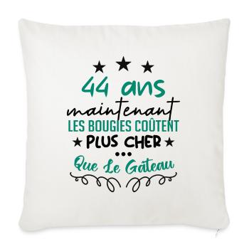 humour anniversaire 44 ans - Housse de coussin décorative 45 x 45 cm - blanc nature - Devant