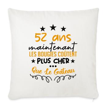 humour anniversaire 52 ans - Housse de coussin décorative 45 x 45 cm - blanc nature - Devant