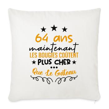 humour anniversaire 64 ans - Housse de coussin décorative 45 x 45 cm - blanc nature - Devant