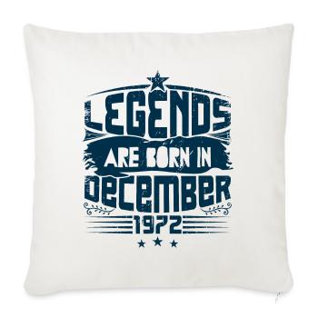 Legends Are Born In December 1972 - Housse de coussin décorative 45 x 45 cm - blanc nature - Devant