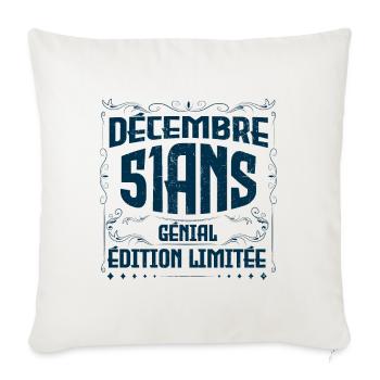DÉCEMBRE 51 Ans | Édition limitée - Housse de coussin décorative 45 x 45 cm - blanc nature - Devant