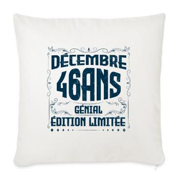DÉCEMBRE 46 Ans | Édition limitée - Housse de coussin décorative 45 x 45 cm - blanc nature - Devant