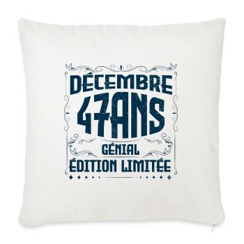 DÉCEMBRE 47 Ans | Édition limitée - Housse de coussin décorative 45 x 45 cm - blanc nature - Devant