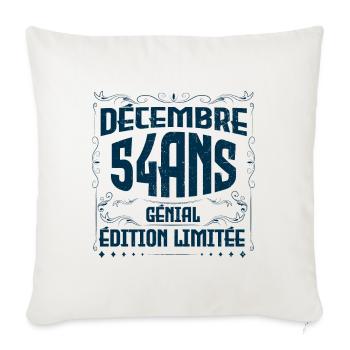 DÉCEMBRE 54 Ans | Édition limitée - Housse de coussin décorative 45 x 45 cm - blanc nature - Devant