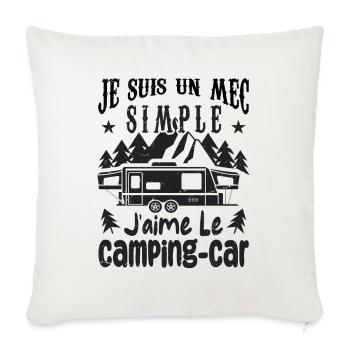 Je Suis Un Mec Simple J'aime le Camping-car - Housse de coussin décorative 45 x 45 cm - blanc nature - Devant