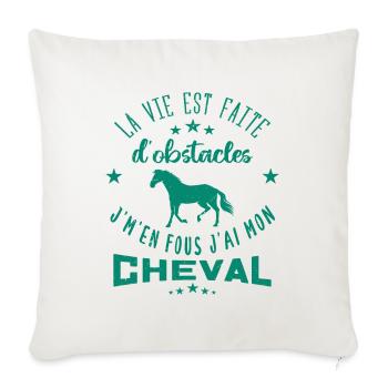 La Vie Est Faite D'obstacles | Équitation Cheval - Housse de coussin décorative 45 x 45 cm - blanc nature - Devant