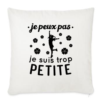Je peux pas je suis trop Petite - Housse de coussin décorative 45 x 45 cm - blanc nature - Devant