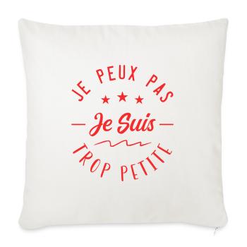 Je peux pas je suis trop Petite - Housse de coussin décorative 45 x 45 cm - blanc nature - Devant