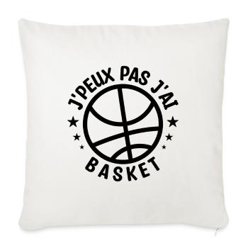 j'peux pas j'ai basket | basketball - Housse de coussin décorative 45 x 45 cm - blanc nature - Devant