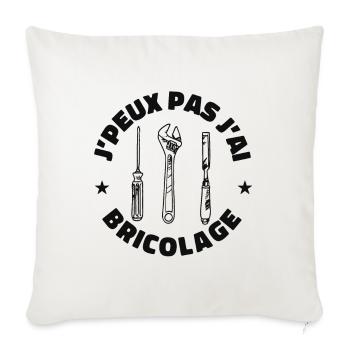 j'peux pas j'ai bricolage réparer bricoleur - Housse de coussin décorative 45 x 45 cm - blanc nature - Devant