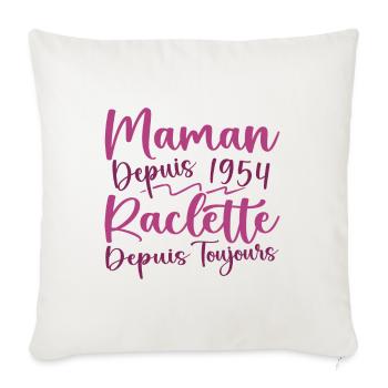 Maman depuis 1954 Raclette depuis toujours, Cadeau - Housse de coussin décorative 45 x 45 cm - blanc nature - Devant