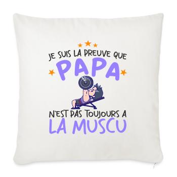 Preuve que mon papa muscu, Papa Musclé, Nouveau-né - Housse de coussin décorative 45 x 45 cm - blanc nature - Devant
