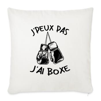 J'peux Pas J'ai Boxe Sport Boxeur Boxe Cadeau - Housse de coussin décorative 45 x 45 cm - blanc nature - Devant
