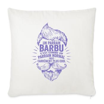 Un Parrain Barbu C'est Comme Un Parrain Normal - Housse de coussin décorative 45 x 45 cm - blanc nature - Devant