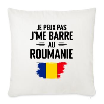 Je Peux Pas J'me Barre Au Roumanie - Housse de coussin décorative 45 x 45 cm - blanc nature - Devant