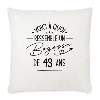 Bogosse 43 ans Cadeau Humour Anniversaire 43 ans - Housse de coussin décorative 45 x 45 cm - blanc nature - Devant