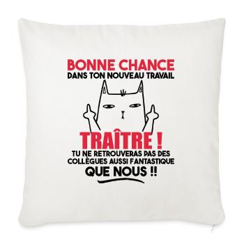Départ Collègue Collègues Cadeau Traître Chat - Housse de coussin décorative 45 x 45 cm - blanc nature - Devant