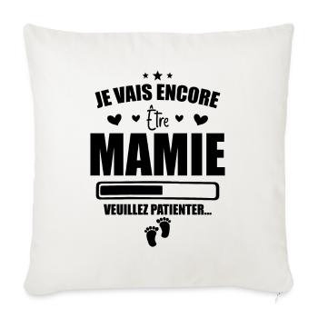 Je Vais Encore être Mamie - Bientôt Mamie - Housse de coussin décorative 45 x 45 cm - blanc nature - Devant