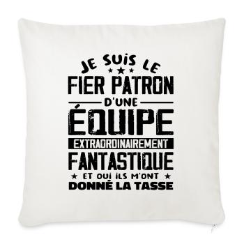 Je Suis Le Fier Patron D'une équipe - Housse de coussin décorative 45 x 45 cm - blanc nature - Devant