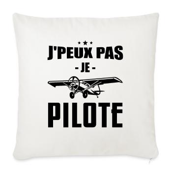 J'peux Pas Je Pilote - Cadeau Rétro Avion - Housse de coussin décorative 45 x 45 cm - blanc nature - Devant