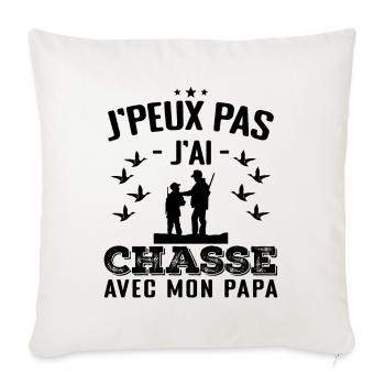 J'Peux Pas J'ai Chasse Avec Mon Papa - Housse de coussin décorative 45 x 45 cm - blanc nature - Devant