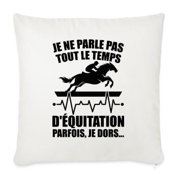 Je Ne Parle Pas Toujours D'équitation Aime Cheval - Housse de coussin décorative 45 x 45 cm - blanc nature - Devant