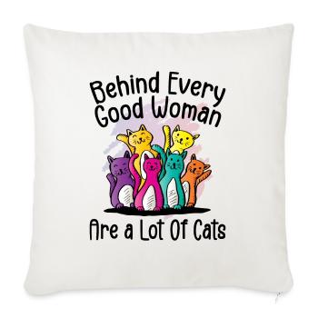 Behind Every Good Woman Are A Lot Of Cats - Housse de coussin décorative 45 x 45 cm - blanc nature - Devant