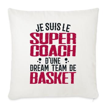 Ich bin der Supertrainer eines Basketball-Dreamteams - Sofakissenbezug 45 x 45 cm - Naturweiß  - Vorne