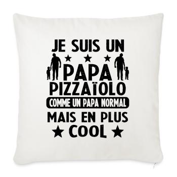 je suis un papa pizzaiolo cadeau pizzaiolo humour - Housse de coussin décorative 45 x 45 cm - blanc nature - Devant