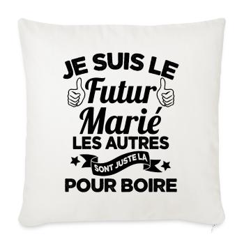 Cadeau de célibataire pour un futur marié - Housse de coussin décorative 45 x 45 cm - blanc nature - Devant