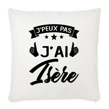 Je Peux Pas j'ai Isère (38) Originaire Cadeau - Housse de coussin décorative 45 x 45 cm - blanc nature - Devant