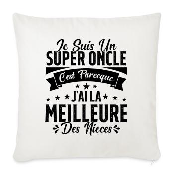Un Super Oncle Cadeau Humour Nièce Tonton - Housse de coussin décorative 45 x 45 cm - blanc nature - Devant