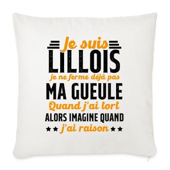 Lillois je ferme pas ma gueule cadeau Lille humour - Housse de coussin décorative 45 x 45 cm - blanc nature - Devant