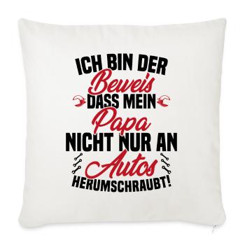 Je suis la preuve que papa ne se soucie pas seulement des voitures - Housse de coussin décorative 45 x 45 cm - blanc nature - Devant