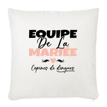 Equipe de la mariée copines de dingues - Housse de coussin décorative 45 x 45 cm - blanc nature - Devant