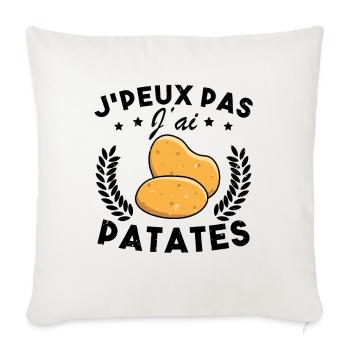 J'peux pas j'ai Patates Cadeau Jardinier Humour - Housse de coussin décorative 45 x 45 cm - blanc nature - Devant