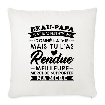Handsome dad not given life but made better - Sofa pillowcase 17,3'' x 17,3'' (45 x 45 cm) - natural white - Front