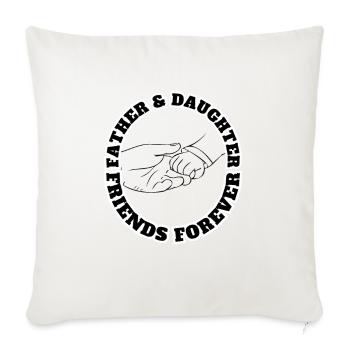 Father & Daughter Friends Forever Black Outline - Sofakissenbezug 45 x 45 cm - Naturweiß  - Vorne