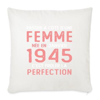 Cadeau D'anniversaire Femme Née En Janvier 1945 - Housse de coussin décorative 45 x 45 cm - blanc nature - Devant