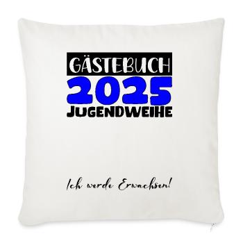 Jugendweihe 2025 Gästebuch Geschenk Mädchen Jungen - Sofakissenbezug 45 x 45 cm - Naturweiß  - Vorne