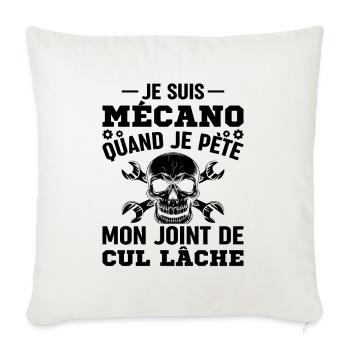 Mécano Quand Je Pète Mon Joint De Cul Lâche Humour - Housse de coussin décorative 45 x 45 cm - blanc nature - Devant