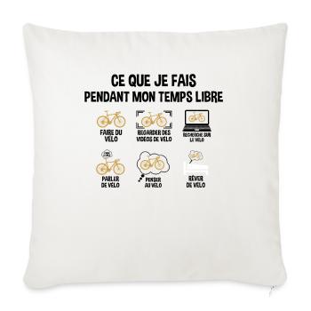 Ce Que Je Fais Durant Mon Temps Libre Cadeau Vélo - Housse de coussin décorative 45 x 45 cm - blanc nature - Devant